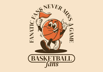 Basketball fans, never miss a game. Mascot character illustration of basketball ball holding a triangle flag