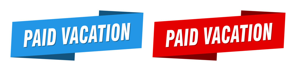 paid vacation banner. paid vacation ribbon label sign set