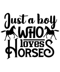 just a boy who loves horses svg