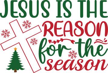 jesus is the reason for the season - obrazy, fototapety, plakaty