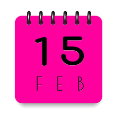 15 day of the month. February. Pink calendar daily icon. Black letters. Date day week Sunday, Monday, Tuesday, Wednesday, Thursday, Friday, Saturday. Cut paper. White background. Vector illustration.