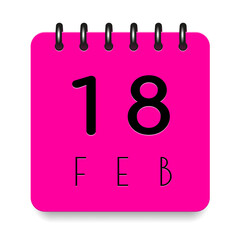 18 day of the month. February. Pink calendar daily icon. Black letters. Date day week Sunday, Monday, Tuesday, Wednesday, Thursday, Friday, Saturday. Cut paper. White background. Vector illustration.