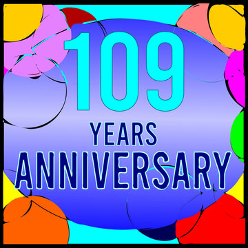 109 Years Anniversary logo style art deco, with circles and colorful geometric background, vector design template elements for your birthday, wedding and business celebration.
