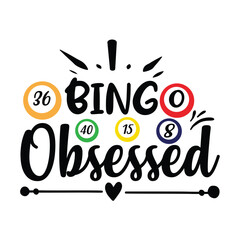 Bingo obsessed vector arts Eps
