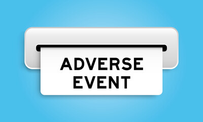 White coupon banner with word adverse event from machine on blue color background