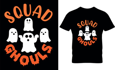 Squad Ghouls, Halloween, illustration, horror, print, vector, template, graphic, Halloween t-shirt design template, Halloween T-shirt SVG cut files design,