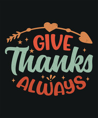 Give thanks always typography design