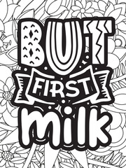 Motivational Quotes for Adult Relaxation and Stress Relief on Flowers Patterns