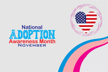 National Adoption Awareness Month, November. Post Card, poster, flyer or banner with US flag in heart shape. Copy space, Editable vector, eps 10.