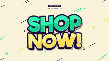 Shop Now. Modern Simple Style Vector Text Effect. Editable font and text