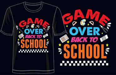 Game Over, Back to School - Trendy Kids_ Tee Design - Level Up in Style! trendy t-shirt design. Ready for print, poster, card, Mug, Bag, vintage vector, typography.