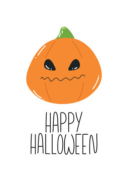 Hand drawn doodle postcard with angry pumpkin and happy halloween lettering text. Poster for kids halloween party.