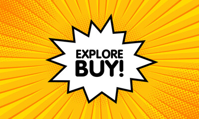 Explore buy explosion. Flat, yellow, explore buy, pop art, explore buy. Vector icon