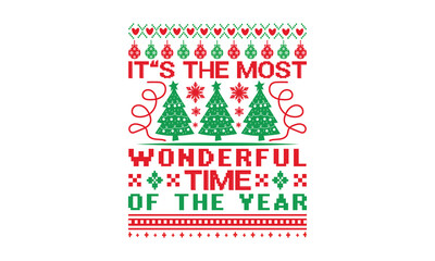 It’s the most wonderful time of the year - Christmas T-Shirt Design, Hand drawn lettering and calligraphy, Cutting and Silhouette, prints for posters, banners, notebook covers with white background. - obrazy, fototapety, plakaty