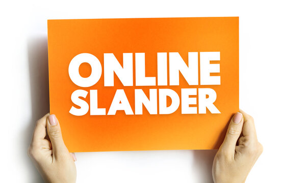 Online Slander is a online publication of a false statement of fact that is harmful to one's reputation, text concept on card for presentations and reports