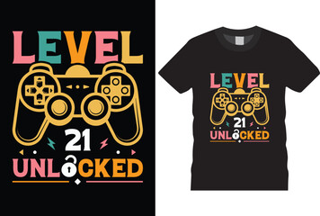 level 21 unlocked birthday gaming T-shirt Design for gamer t-shirt design,