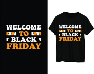  Wellcome to black friday tshirt design