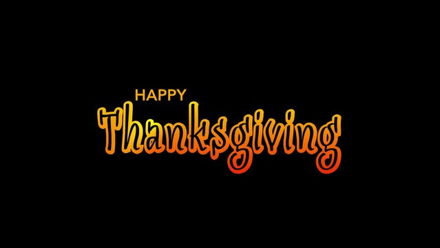 Happy thanksgiving celebration simple animated text animation appears per character, gold animated text black background