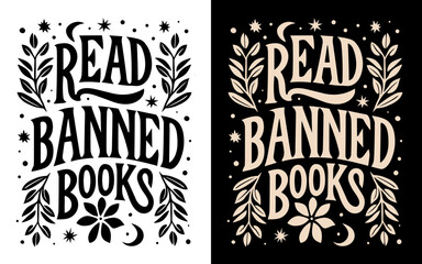 Read banned books lettering. Text about banned books for t-shirt design and print vector. Dark academia and book lovers aesthetic illustration.