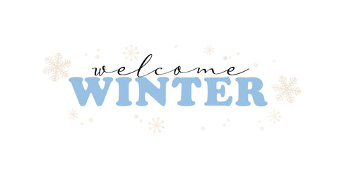 Welcome winter lettering
