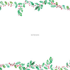 水彩画。水彩タッチのヒイラギのフレームベクターイラスト。冬の水彩フレーム。Watercolor painting. Frame vector illustration of holly with watercolor touch. Winter watercolor frame.