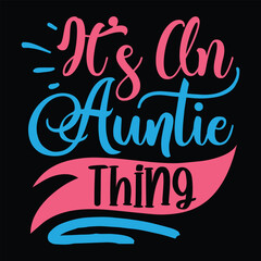 It's me auntie thing