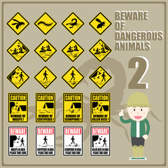 Set of safety caution and warning signs to inform people to beware of dangerous animals. Sign and symbols for remind people in risk of dangerous animals area.