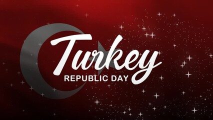 Turkey Republic Day Lettering Text Animation with waving flag background. Celebrate Turkey National Day on 29th October. Great for celebrating Turkey Day.