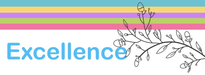 Excellence Floral Element Colorful Stripes Text Horizontal