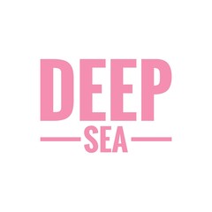 ''Deep sea'' Quote Illustration