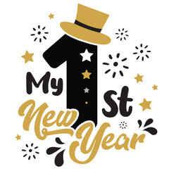 My first Happy New Year vector illustration with number. Boys New Year design isolated good for greetings cards, poster, print, sticker, invitations, baby t-shirt, mug, gifts.