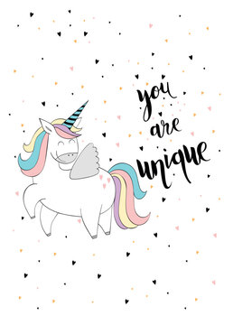 Magic cute unicorn. Vector greeting card. You are unique.
