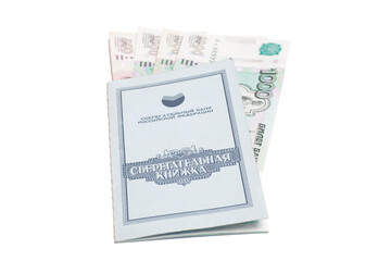 Russian ruble and old savings book from 1992s.