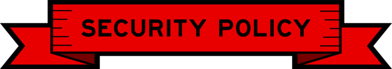 Ribbon label banner with word security policy in red color on white background