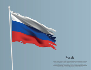Ragged national flag of Russia. Wavy torn fabric on blue background
