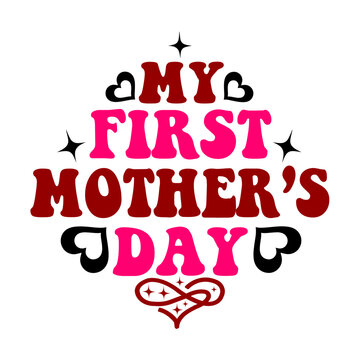 my first mother s day svg