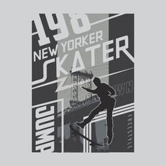 typographic vector illustration of skateboarding and new york theme .t shirt graphics
