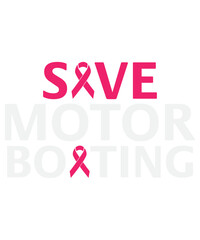 Save Motor Boating Breast Cancer Awareness Svg Design
These file sets can be used for a wide variety of items: t-shirt design, coffee mug design, stickers,
custom tumblers, custom hats, printables, pr