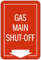 Gas shut off sign and labels gas main shut off