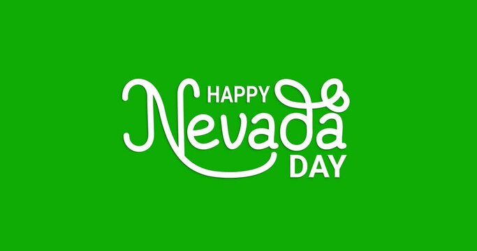 Happy Nevada Day animation text. Handwritten text calligraphy on the green screen alpha channel. Great for events, celebrations, and festivals. Transparent background, easy to put into any video