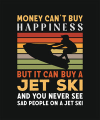 Money can't buy happiness but it can funny Skiing quotes vintage T-shirt Design on black background