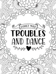 Motivational Quotes for Adult Relaxation and Stress Relief on Flowers 