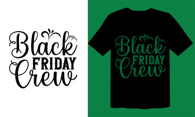 Black Friday Crew T shirt, Friday Vector File