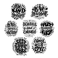 Set of hand drawn lettering composition about self love. Perfect vector graphic for posters, prints, greeting card, bag, mug, pillow