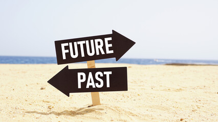Future or Past ways are shown using the text on arrows of signs