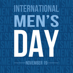 Vector illustration on the theme of International Men's Day November 19th. Men's Day.