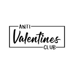 Anti Valentines Club Svg, Valentines Day Svg, Anti Valentines Day Svg, Png, Eps, Cut File for Cricut, Valentines Svg for Shirts