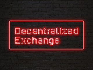 Decentralized Exchange のネオン文字