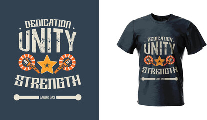 Vector Labor Day T-shirt: Celebrating Dedication, Unity, Strength - Powered by Adobe