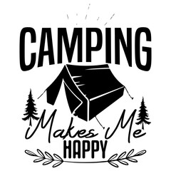Fototapeta na wymiar Adventure Camping svg t shirt design vector file Cut Files for Cutting Machines like Cricut and Silhouette